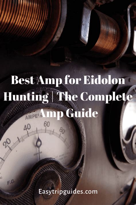 best amps for eidolon hunting.